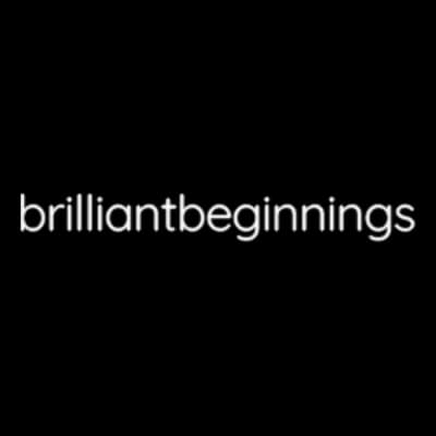 brilliant beginnings